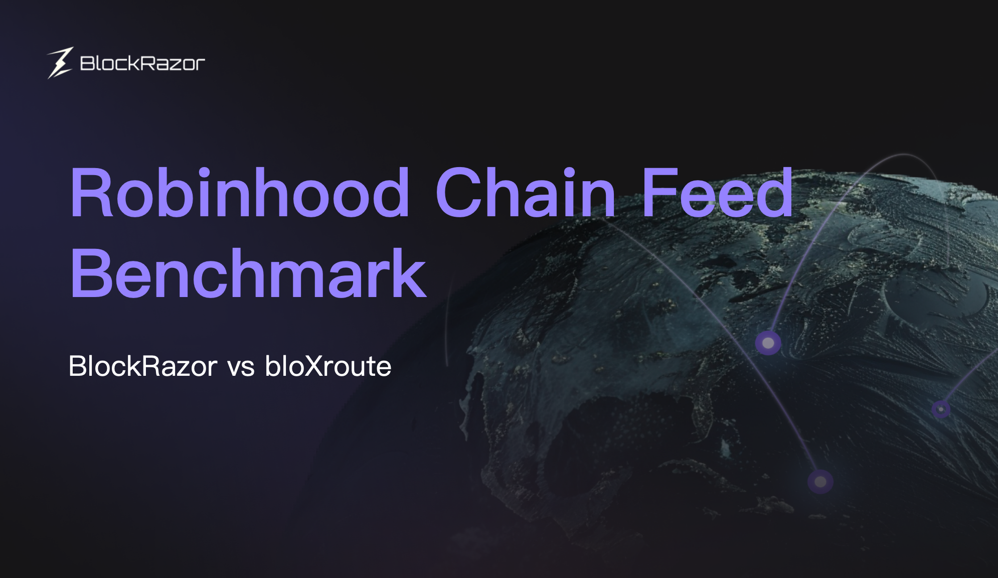 BlockRazor Package Node-required Feed vs bloXroute Enterprise Sequencer Feed, plus same- and distinct-nonce Robinhood Chain submission tests.